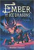 Ember and the Ice Dragons