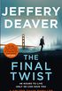 The Final Twist: A riveting new thriller from the Sunday Times bestselling author of The Goodbye Man (Colter Shaw Thriller, Book 3) (English Edition)