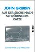 Auf der Suche nach Schrdingers Katze: Quantenphysik und Wirklichkeit (German Edition)