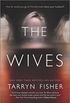 The Wives: A Novel (English Edition)