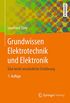 Grundwissen Elektrotechnik und Elektronik: Eine leicht verstndliche Einfhrung (German Edition)