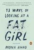 13 Ways of Looking at a Fat Girl: A Novel (English Edition)