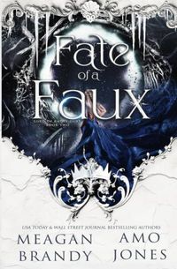 Fate of a Faux