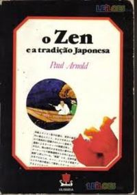 O Zen e a tradio japonesa