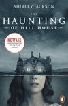The Haunting of Hill House: Now the Inspiration for a New Netflix Original Series