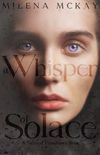 A Whisper Of Solace: A Tainted Tinseltown Book