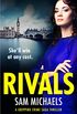 Rivals: An addictive and heartstopping crime saga series (Georgina Garrett Series Book 2) (English Edition)