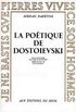 La Potique de Dostoievski