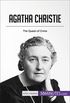 Agatha Christie: The Queen of Crime (Art & Literature)