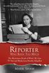 The Reporter Who Knew Too Much: The Mysterious Death of What