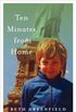 Ten Minutes from Home: A Memoir (English Edition)