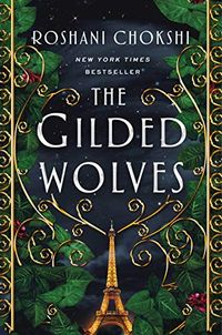 The Gilded Wolves: A Novel (English Edition)