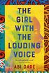 The Girl with the Louding Voice: A BBC Radio 2 Book Club Pick