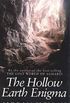 The Hollow Earth Enigma (Mysteries of the Universe) (English Edition)