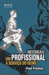Neemias: um profissional a servio do Reino