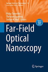 Far-Field Optical Nanoscopy (Springer Series on Fluorescence Book 14) (English Edition)