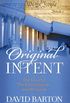 Original Intent: The Courts, the Constitution, and Religion (English Edition)