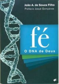 F - O DNA de Deus