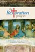 The Restoration Project: A Benedictine Path to Wisdom, Strength, and Love (English Edition)