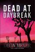 Dead at the Daybreak