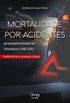 Mortalidade por acidentes de transporte terrestre em Pernambuco (1996-2018): anlise de risco, no espao e tempo