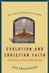 Evolution and Christian Faith: Reflections of an Evolutionary Biologist (English Edition)