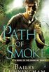 Path of Smoke (A Novel of the Parallel Parks Book 2) (English Edition)