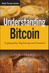 Understanding Bitcoin: Cryptography, Engineering and Economics (The Wiley Finance Series) (English Edition)