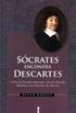Scrates encontra Descartes