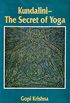Kundalini: The Secret of Yoga (English Edition)