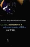 Estado, democracia e administrao pblica no Brasil