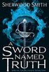 A Sword Named Truth (Rise of the Alliance Book 1) (English Edition)