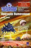 Operao Bumerangue / O Detonador Solar