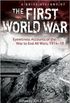 A Brief History Of The First World War