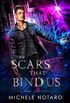 The Scars That Bind Us (The Magi Accounts #1)