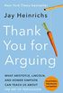 Thank You for Arguing, Fourth Edition (Revised and Updated): What Aristotle, Lincoln, and Homer Simpson Can Teach Us About the Art of Persuasion (English Edition)