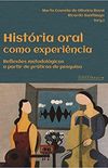 Histria Oral como experincia