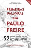 Primeiras palavras em Paulo Freire