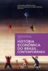 Histria Econmica do Brasil Contemporneo