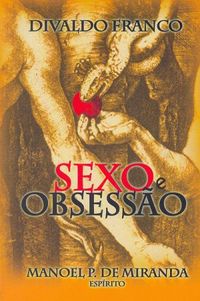 Sexo e Obsesso