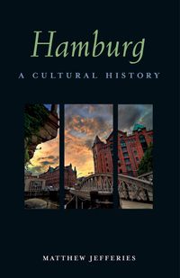 Hamburg: A Cultural History