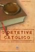 O Detetive Catlico