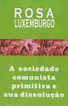 A sociedade comunista primitiva e sua dissoluo