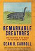 Remarkable Creatures: Epic Adventures in the Search for the Origins of Species (English Edition)