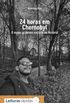 24 horas em Chernobyl