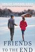 Friends to the End (Walnut Creek Series, The) (English Edition)