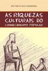 AS RIQUEZAS CULTURAIS DO CONHECIMENTO POPULAR 