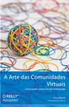 A Arte das Comunidades Virtuais