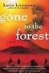 Gone to the Forest: A Novel (English Edition)
