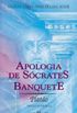 Banquete / Apologia de Scrates - PLATO
